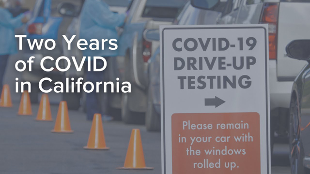 video image - Two Years of COVID in California