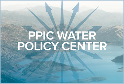 Support PPIC Water Policy Center Cover